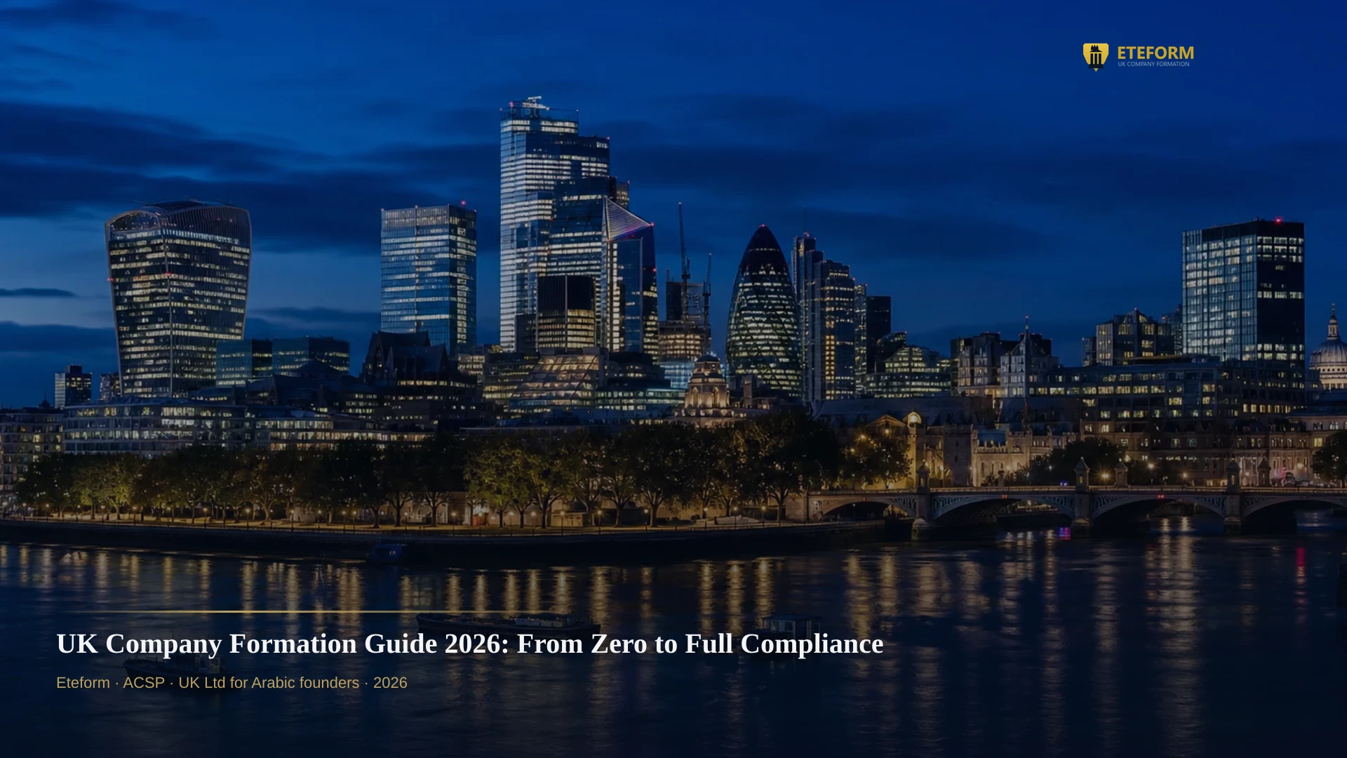 UK Company Formation Guide 2026: From Zero to Full Compliance