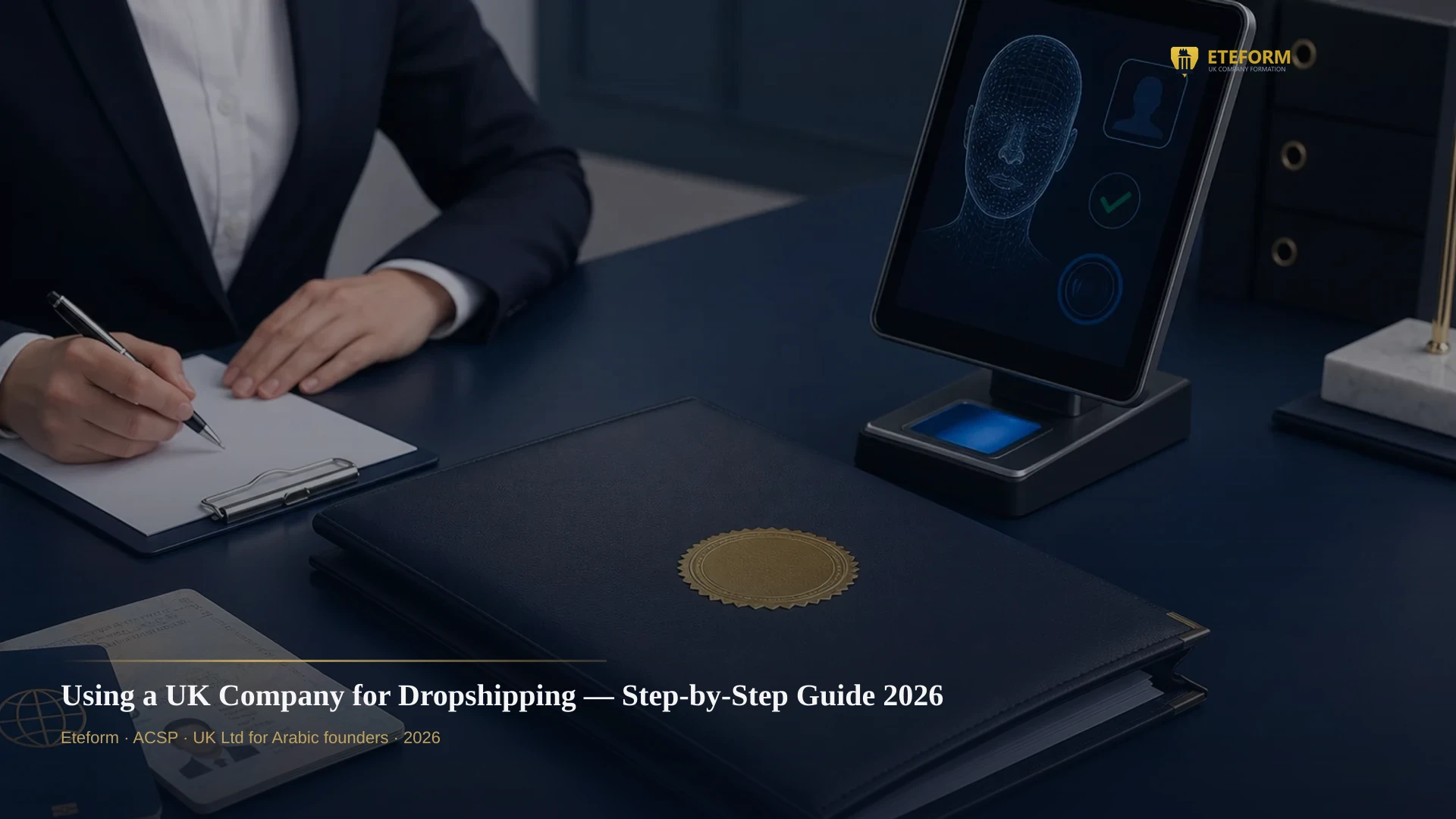 Using a UK Company for Dropshipping — Step-by-Step Guide 2026