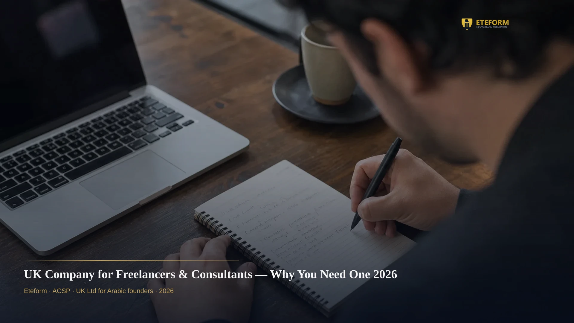 UK Company for Freelancers & Consultants — Why You Need One 2026