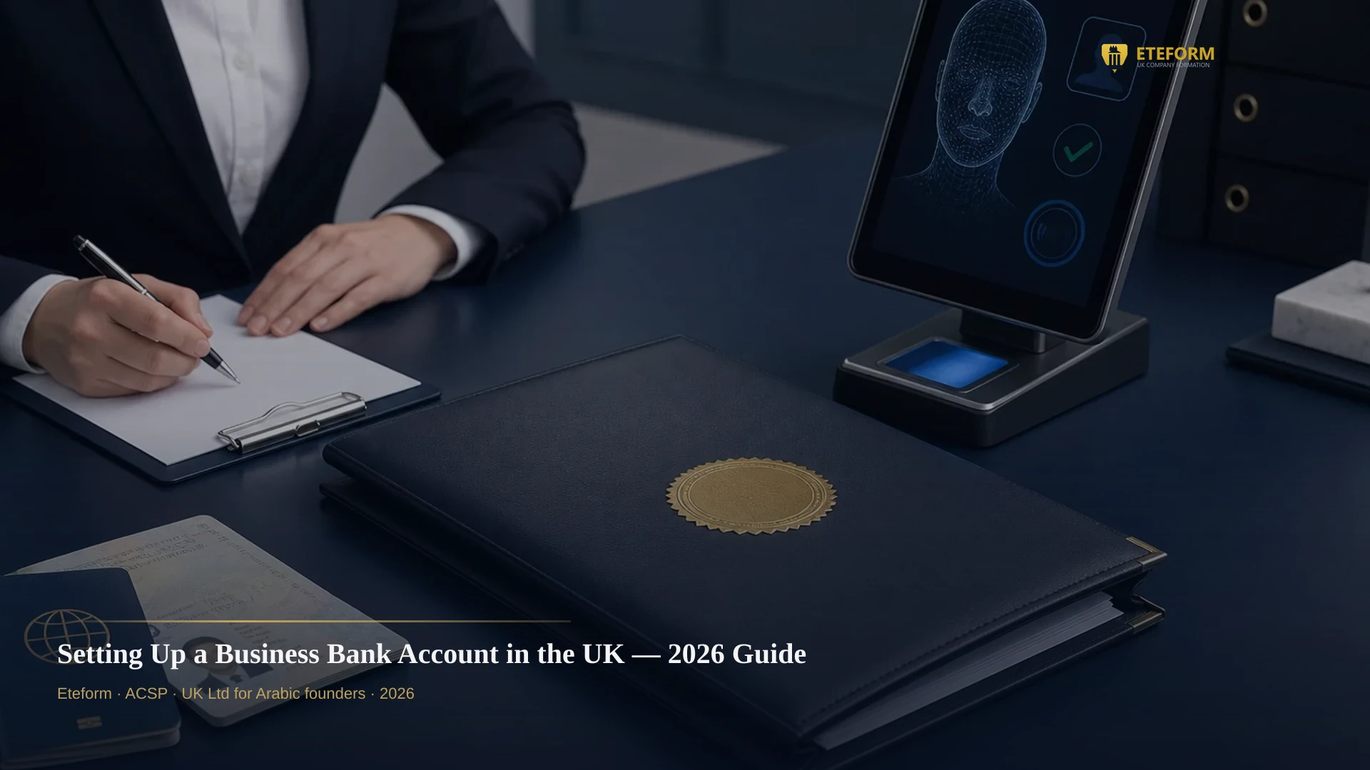 Setting Up a Business Bank Account in the UK — 2026 Guide